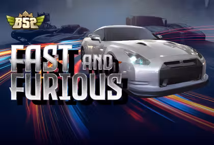 Fast and Furious